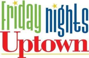 Friday Night Uptown